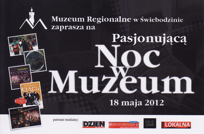 Noc w Muzeum 2012 - Muzeum Regionalne w ¦wiebodzinie zaprasza